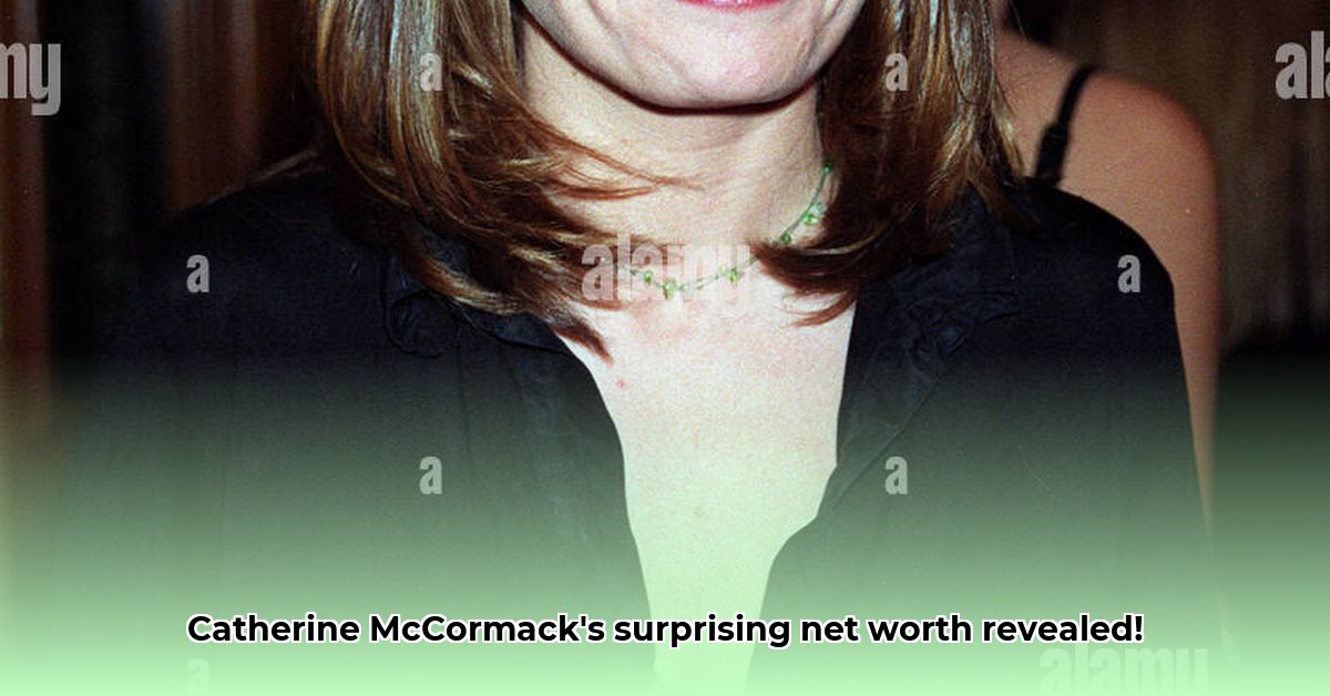 catherine-mccormack-net-worth